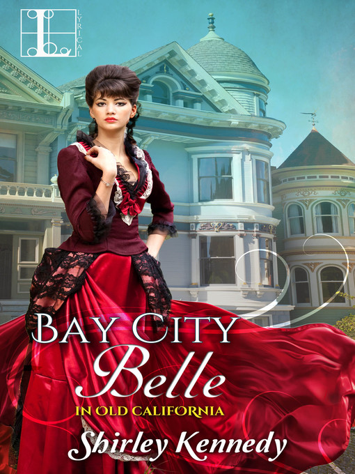 Title details for Bay City Belle by Shirley Kennedy - Available